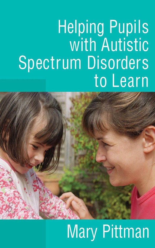 Helping Pupils with Autistic Spectrum Disorders to Learn - cover