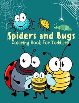 Spiders and Bugs Coloring Book For Toddlers
