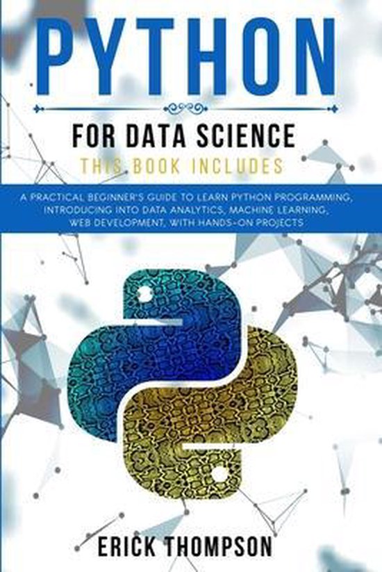 Python for Data Science | 9781801131872 | Erick Thompson | Boeken | bol.com