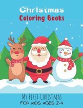 My First Christmas - Christmas Coloring Books for Kids Ages 2-4