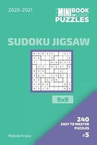 The Mini Book Of Logic Puzzles 2020-2021. Sudoku Jigsaw 9x9 - 240 Easy To Master Puzzles. #5