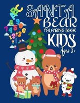 Santa Bear Coloring Book Kids 3+