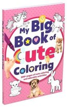 Jumbo 224-Page Coloring Book- My Big Book of Cute Coloring