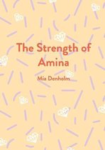 The Strength of Amina