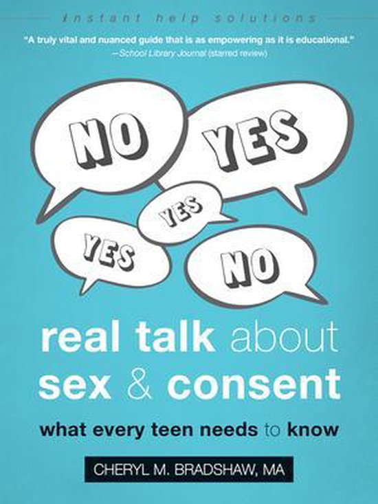 Boekomslag met de titel 'Real Talk about Sex & Consent: what every teen needs to know'. Vier spraakballonnen met 'NO' en 'YES'.