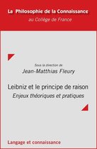 Philosophie de la connaissance - Leibniz et le principe de raison