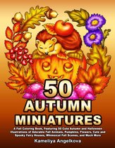 50 Autumn Miniatures - Kameliya Angelkova - Kleurboek voor volwassenen