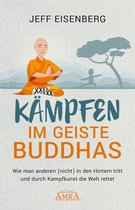 Kämpfen im Geiste Buddhas