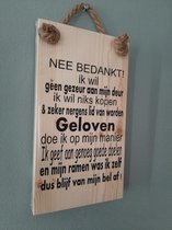 Houten tekstbord -Nee bedankt - Kado - Verjaardag