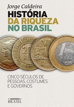 História da riqueza no Brasil