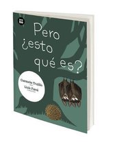 Pero ¿esto qué es?