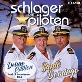 Die Schlagerpiloten - Santo Domingo - Deluxe Edition - 2CD