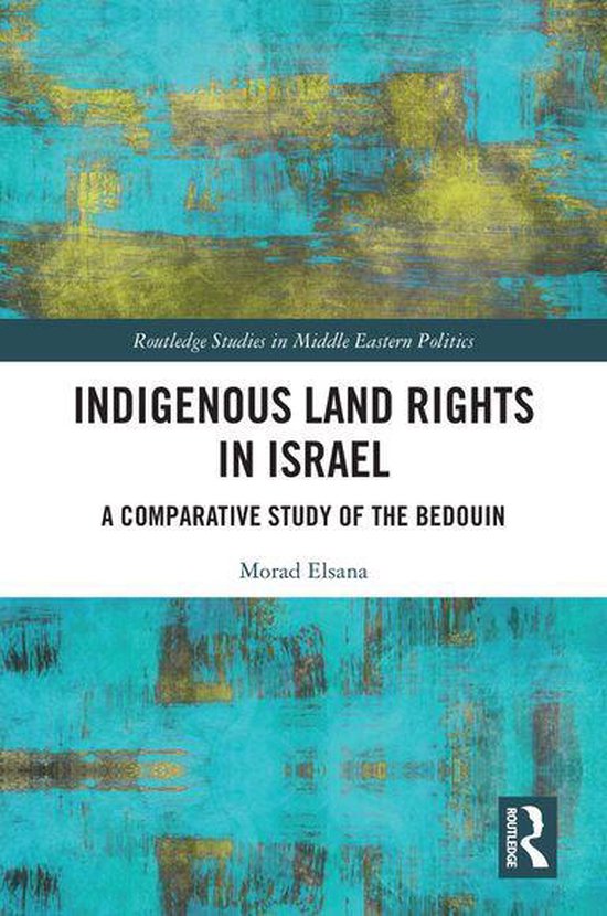 Routledge Studies in Middle Eastern Politics - Indigenous La ... - cover