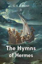 Christian Classics - The Hymns of Hermes