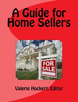 A Guide for Home Sellers