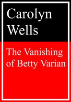 The Vanishing of Betty Varian