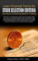 Learn Financial Terms for Stock Selection Criteria and Stock Screening Before Trading