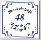 Tegeltje spreuk 48 jaar | Ben ik eindelijk 48 krijg ik zo’n kut tegeltje| Spreuktegels | Cadeau  48 jaar | Kut tegeltje| Gratis ophangsysteem