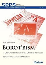 Borot′bism – A Chapter in the History of the Ukrainian Revolution