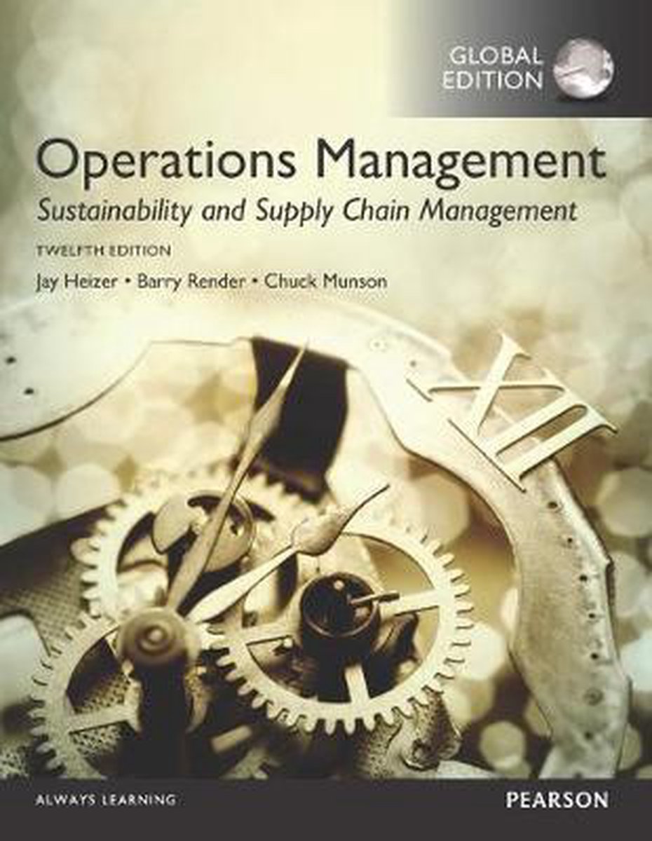 Operations Management: Sustainability and Supply Chain Management, Global Edition - Jay Heizer
