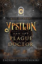 The Hall of Doors 4 - Ypsilon and The Plague Doctor