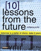 10 Lessons From The Future