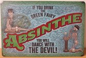 Absinth Absinthe Dance with the Devil Reclamebord van metaal METALEN-WANDBORD - MUURPLAAT - VINTAGE - RETRO - HORECA- BORD-WANDDECORATIE -TEKSTBORD - DECORATIEBORD - RECLAMEPLAAT -