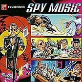 Spy Magazine Presents: Spy Music, Vol. 1