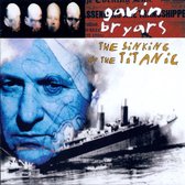 Soundtrack - The Sinking Of The Titanic (Gavin Bryars)