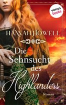 Highland Roses 2 - Die Sehnsucht des Highlanders - Highland Roses: Zweiter Roman