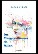 Collection Classique / Edilivre - Les Chrysanthèmes de Milan
