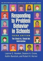 Responding to Problem Behavior in Schools