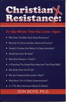 Christian Resistance: An Idea Whose Time Has Come--Again!