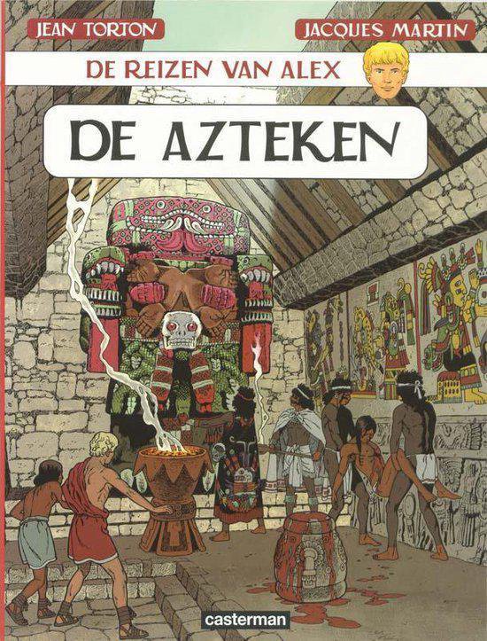 Cover van het boek 'De reizen van Alex / De Azteken' van J. Martin