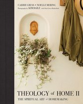 Theology of Home 2 - Theology of Home II