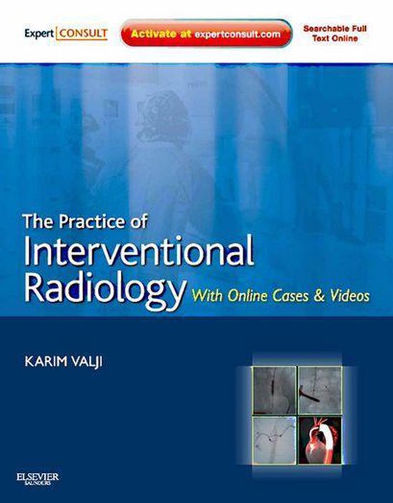 The Practice Of Interventional Radiology, With Online Cases And Video E-Book