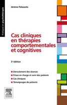Cas cliniques en thérapies comportementales et cognitives