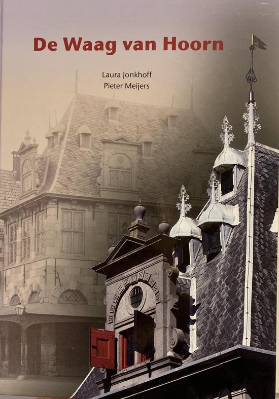 De Waag van Hoorn - cover