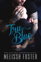 The Whiskeys: Dark Knights at Peaceful Harbor 1 - Tru Blue (A sexy contemporary romance)