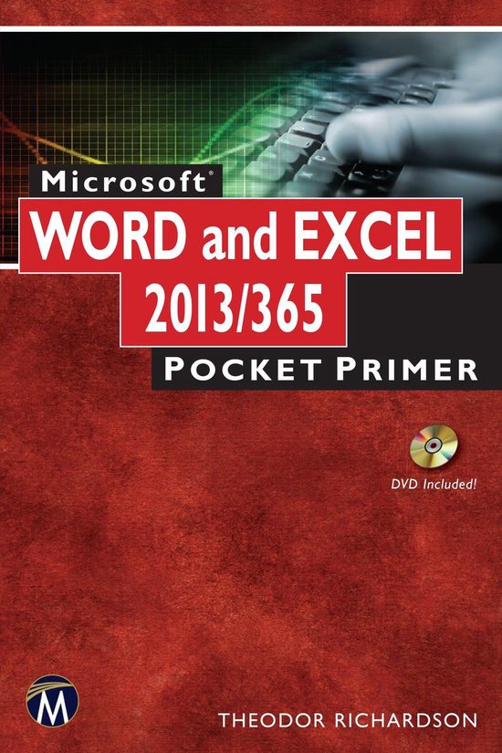 Microsoft Word and Excel 2013/365 (ebook), Theodor Richardson