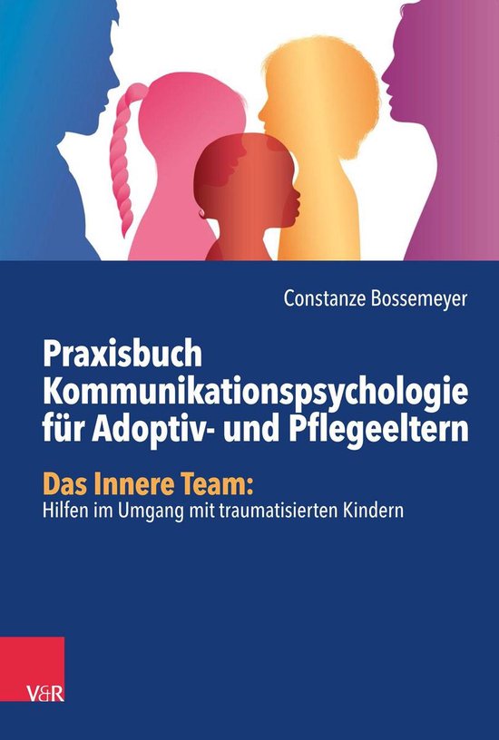 Praxisbuch Kommunikation für Adoptiv- und Pflegeeltern - cover