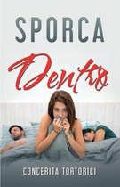 Sporca Dentro