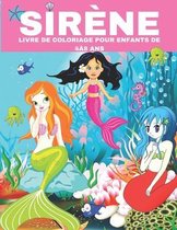 Sirene- Livre de Coloriage Pour Enfants de 4a8 ANS