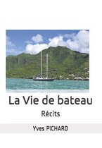 La Vie de Bateau