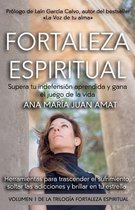 Fortaleza Espiritual, Supera tu indefension aprendida y gana el juego de la vida