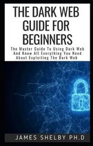 The Dark Web Guide for Beginners