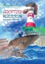 Leuchtturm Geburtstag und andere Marchen