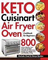 Keto Cuisinart Air Fryer Oven Cookbook for Beginners