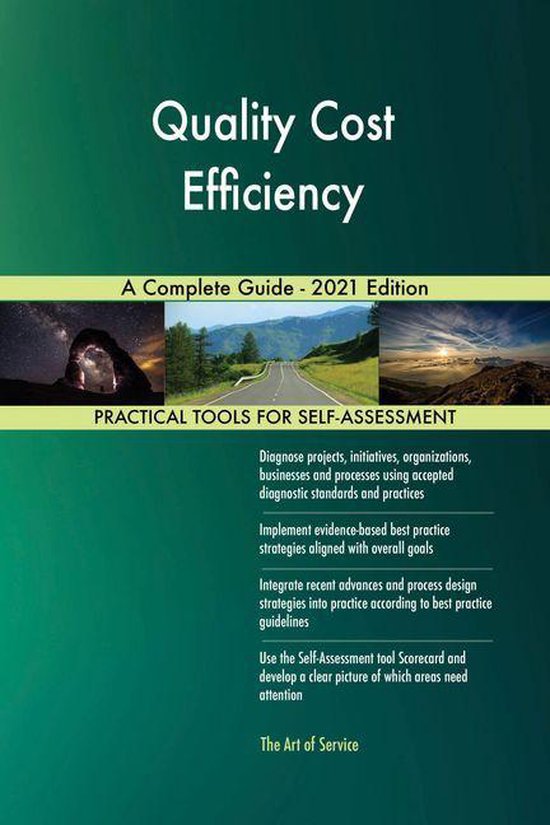 Quality Cost Efficiency A Complete Guide - 2021 Edition (ebook ...