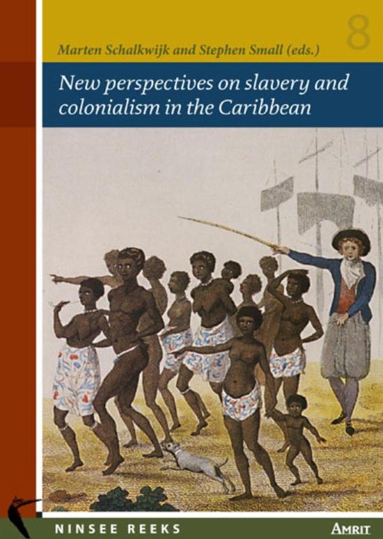 New perspectives on slavery and colonialism in the Caribbean